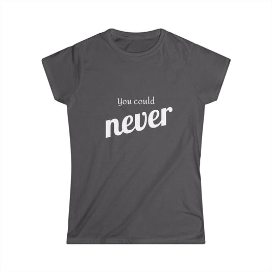 Women's Soft style  Never Tee grey