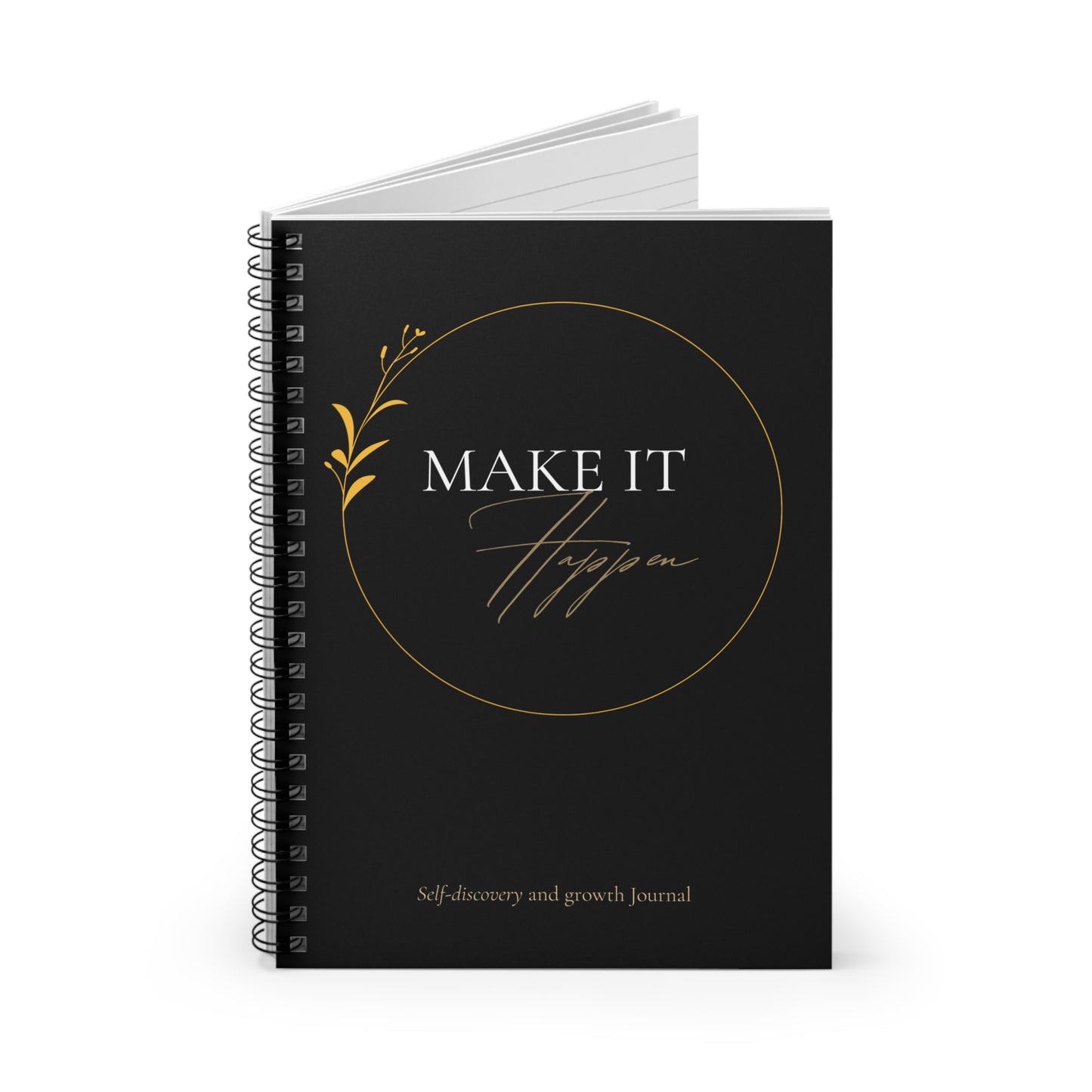 Make it Happen Spiral Manifestation Notebook - Ruled Line