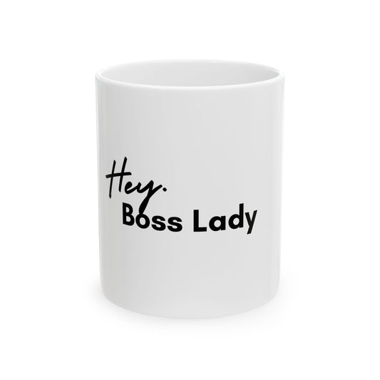 Boss Lady Ceramic Mug, (11oz, 15oz)